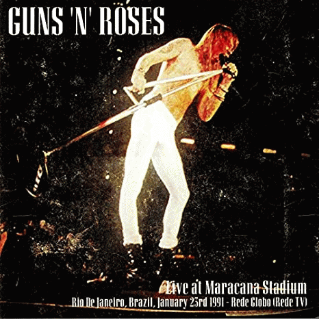 Guns N' Roses : Live at Maracana Stadium